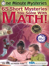 Cover image for 65 Short Mysteries You Solve With Math!